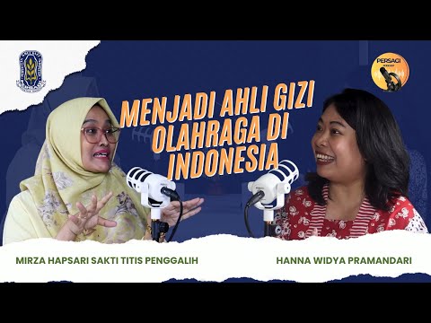 Seperti Apa Menjadi Ahli Gizi Olahraga di Indonesia? | PERSAGI Kabupaten Belu PODCAST Eps. 12
