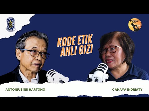 Kode Etik Ahli Gizi | PERSAGI Kabupaten Belu PODCAST Eps. 14